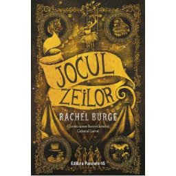Jocul zeilor - Rachel Burge
