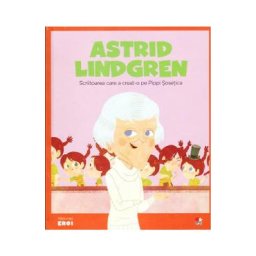 Micii mei eroi. Astrid Lindgren