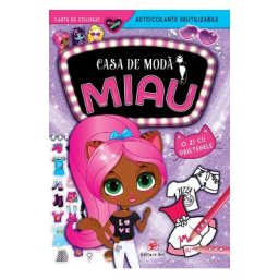 Casa de moda MIAU: O zi cu prietenele. Carte de colorat, autocolante reutilizabile