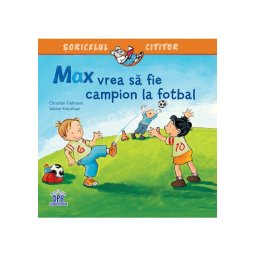 Max vrea sa fie campion la fotbal
