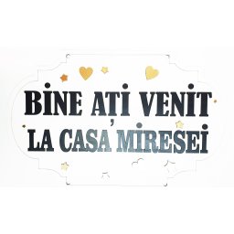 Plăcuță „Bine ați venit la casa miresei” – 40, 50 sau 60 cm (Alege marimea: 60 cm)