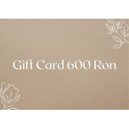 Card Cadou - 600 Ron