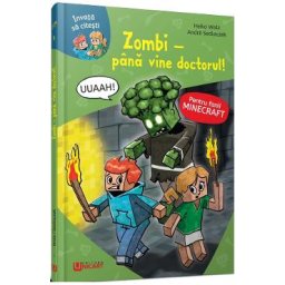 Minecraft. Zombi: Pana vine doctorul! - Heiko Wolz