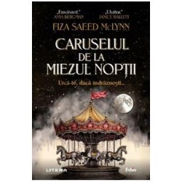 Caruselul de la miezul noptii - Fiza Saeed McLynn
