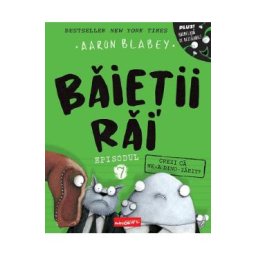 Crezi ca ne-a dino-zarit? Seria Baietii Rai Episodul 7 - Aaron Blabey