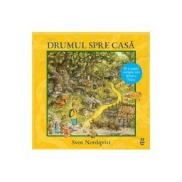 Drumul spre casa - Sven Nordqvist