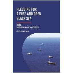 Pledging for a Free and Open Black Sea - Kaush Arha, George Scutaru