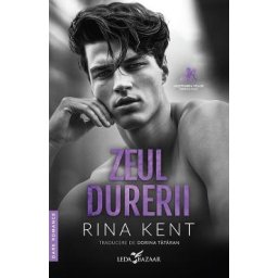 Zeul durerii. Seria Mostenirea zeilor Vol.2 - Rina Kent