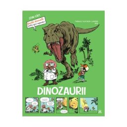 Dinozaurii. Stiai ca? Banda desenata pentru micii exploratori - Thibault Guichon-Laurier