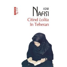 Citind Lolita in Teheran - Azar Nafisi