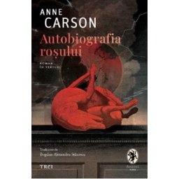 Autobiografia rosului - Anne Carson