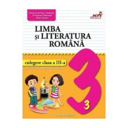 Limba si literatura romana - Clasa 3 - Culegere - Valentina Stefan-Caradeanu