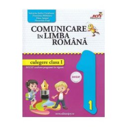 Comunicare in limba romana - Clasa 1 - Culegere - Valentina Stefan-Caradeanu