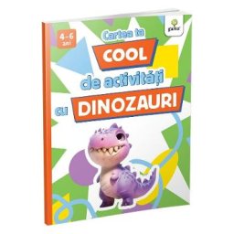 Cartea ta cool de activitati cu dinozauri