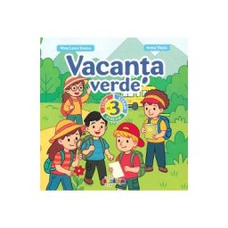 Vacanta verde - Clasa 3 - Nina Leon Stoica, Inesa Tautu