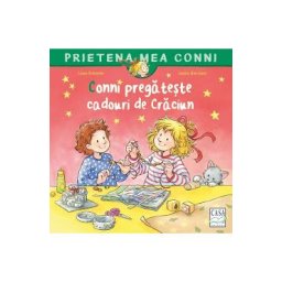 Conni pregateste cadouri de Craciun - Liane Schneider