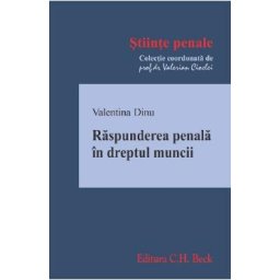 Raspunderea penala in dreptul muncii - Valentina Dinu
