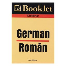 Dictionar German-Roman - Livia Wittner