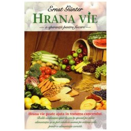 Hrana vie o speranta pentru fiecare de Ernst Gunter