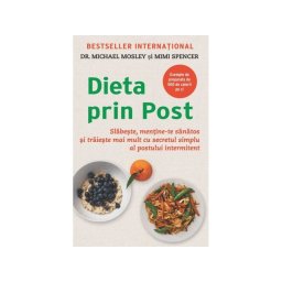 Dieta prin post de Dr. Michael Mosley Mimi Spencer