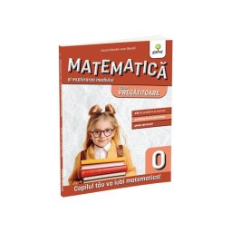 Matematica si explorarea mediului clasa pregatitoare. Editia a II-a/ Matematica pentru clasa pregatitoare