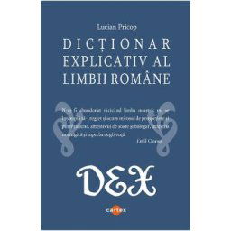 Dictionar explicativ al limbii romane - Lucian Pricop