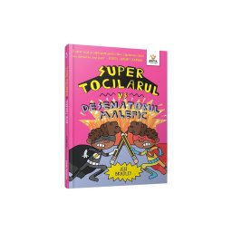 Super Tocilarul vs Desenatorul Malefic