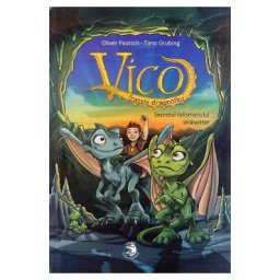 Vico, fratele dragonilor. Secretul talismanului stralucitor - Oliver Pautsch, Timo Grubing