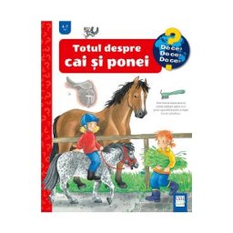 Totul despre cai si ponei - Andrea Erne
