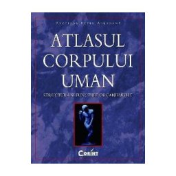 Atlasul corpului uman - Peter Abrahams