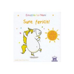 Emotiile lui Noni. Sunt fericit! - Aurelie Chien Chow Chine