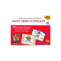 Invat usor la engleza. 90 de harti mentale - Stephanie Eleaume-Lachaud