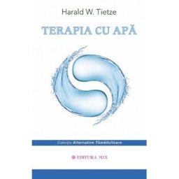 Terapia cu apa - Harald W. Tietze