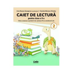 Caiet de lectura pentru clasa a II-a. Citesc si exersez cu prietenii mei, testoasa Titi si cameleonul Lola