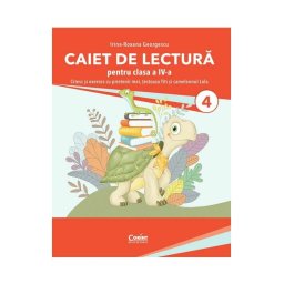 Caiet de lectura pentru clasa a IV-a. Citesc si exersez cu prietenii mei, testoasa Titi si cameleonul Lola