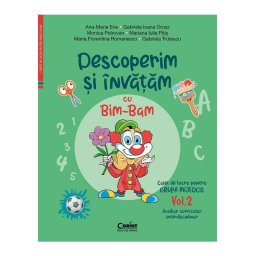 Descoperim si invatam cu Bim-Bam. Caiet de lucru pentru GRUPA MIJLOCIE – Vol.2