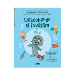 Descoperim si invatam cu Mitzi. Caiet de lucru pentru GRUPA MICA – Vol.2