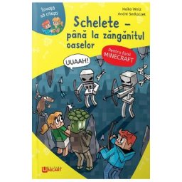 Minecraft: Schelete. Pana la zanganitul oaselor! - Heiko Wolz