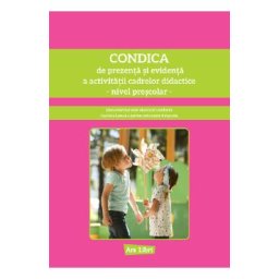 Condica de prezenta si evidenta. Nivel prescolar