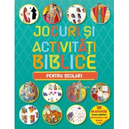 Jocuri si activitati biblice - pentru scolari