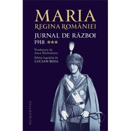 Maria, regina Romaniei, Jurnal de razboi (III). 1918