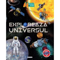 Exploreaza universul