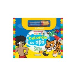 Descopera culorile! Coloram cu apa: Cartea junglei