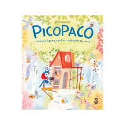 Picopaco. Ciocanitoarea care a construit un oras - Mocculere
