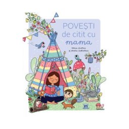 Povesti de citit cu mama - Celine Santini, Amelie Laffaiteur