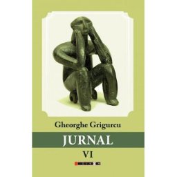 Jurnal Vol.6 - Gheorghe Grigurcu