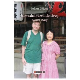 Jurnalul florii de cires. Sakura Diary - Iulian Baicus