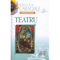 Teatru - I.L. Caragiale
