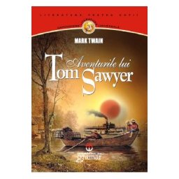 Aventurile lui Tom Sawyer - Mark Twain