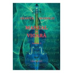 Manual de Vioara Vol. 2 - Geanta Manoliu